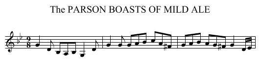PARSON BOASTS OF MILD ALE, The - staff notation