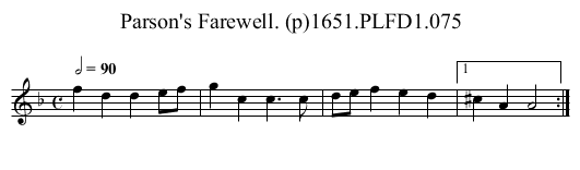Parson's Farewell. (p)1651.PLFD1.075 - staff notation