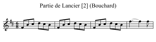 Partie de Lancier [2] (Bouchard) - staff notation
