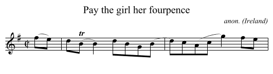 Pay the girl her fourpence - staff notation