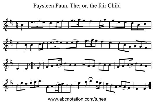 Paysteen Faun, The; or, the fair Child - staff notation