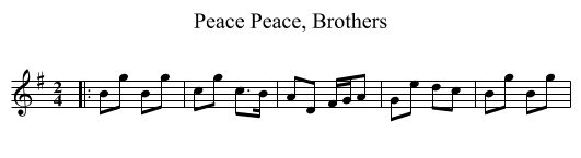 Peace, Brothers, Peace - staff notation