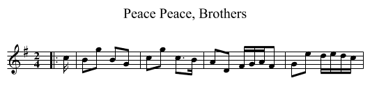 Peace, Brothers, Peace - staff notation