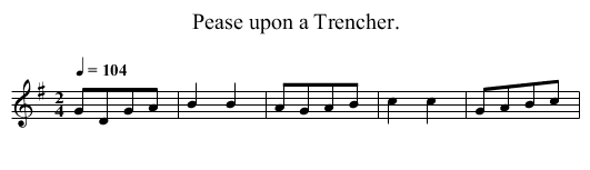Pease upon a Trencher. - staff notation