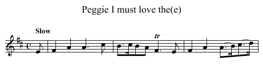 Peggie I must love the(e) - staff notation