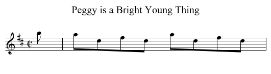 Peggy is a Bright Young Thing - staff notation