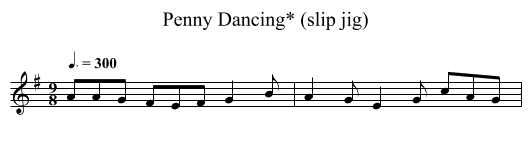 Penny Dancing* (slip jig) - staff notation