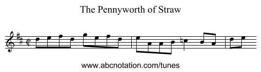 Pennyworth of Straw, The - staff notation