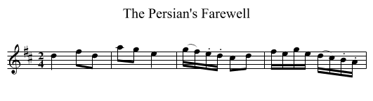 Persian's Farewell, The - staff notation