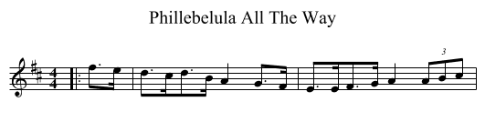 Phillebelula All The Way - staff notation