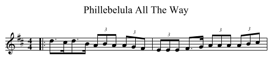 Phillebelula All The Way - staff notation