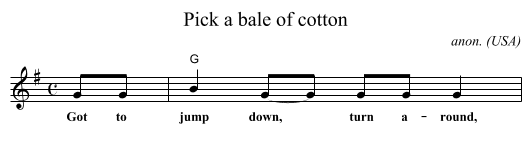 Pick a bale of cotton - staff notation