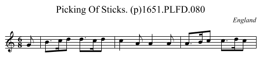 Picking Of Sticks. (p)1651.PLFD.080 - staff notation