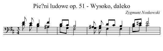 Pie?ni ludowe op. 51 - Wysoko, daleko - staff notation