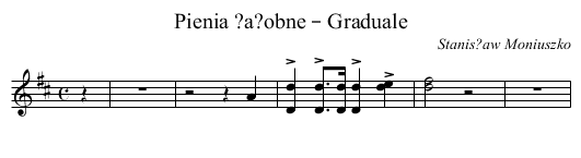 Pienia ?a?obne – Graduale - staff notation