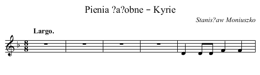 Pienia ?a?obne – Kyrie - staff notation