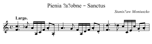 Pienia ?a?obne – Sanctus - staff notation