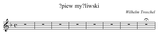 ?piew my?liwski - staff notation