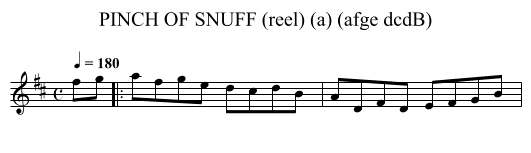 PINCH OF SNUFF (reel) (a) (afge dcdB) - staff notation