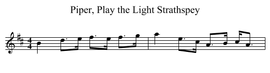 Piper, Play the Light Strathspey - staff notation