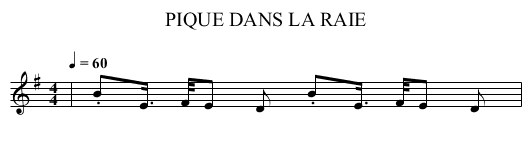 PIQUE DANS LA RAIE - staff notation