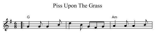 Piss Upon The Grass - staff notation