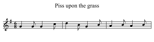 Piss upon the grass - staff notation