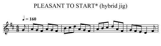 PLEASANT TO START* (hybrid jig) - staff notation