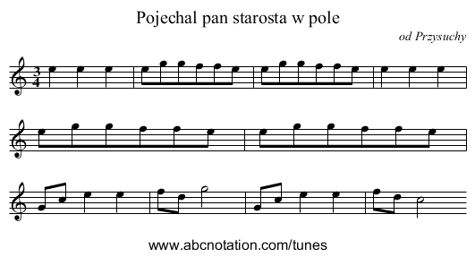 Pojechal pan starosta w pole - staff notation
