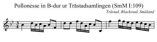 Pollonesse in B-dur ur Trästadsamlingen (SmM I:109) - staff notation
