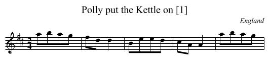 Polly put the Kettle on [1] - staff notation