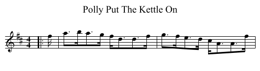 Polly Put The Kettle On - staff notation