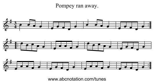 Pompey ran away. - staff notation