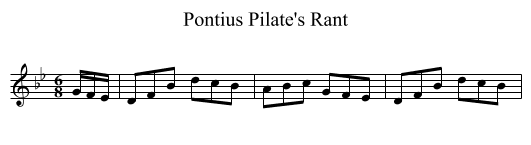 Pontius Pilate's Rant - staff notation
