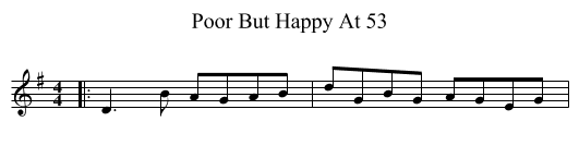 Poor But Happy At 53 - staff notation
