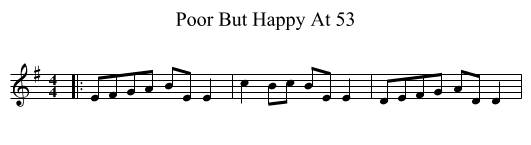 Poor But Happy At 53 - staff notation