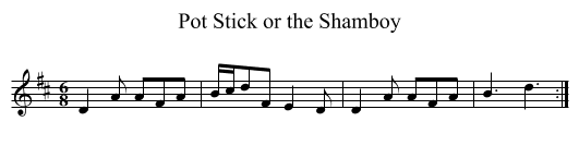 Pot Stick or the Shamboy - staff notation