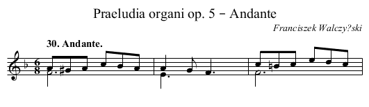 Praeludia organi op. 5 – Andante - staff notation