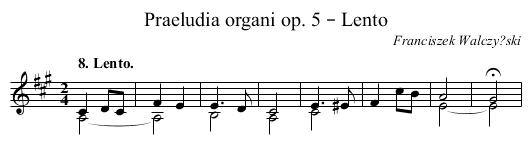Praeludia organi op. 5 – Lento - staff notation
