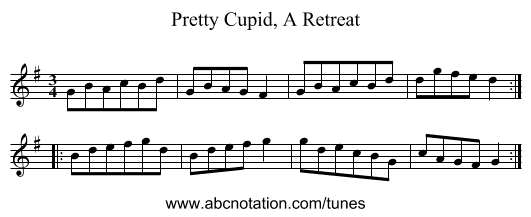 Pretty Cupid, A Retreat - staff notation