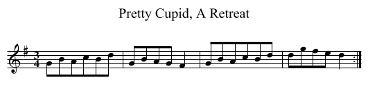 Pretty Cupid, A Retreat - staff notation