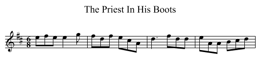 Priest In His Boots, The - staff notation