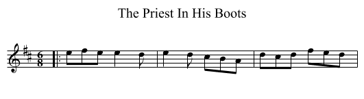 Priest In His Boots, The  - staff notation