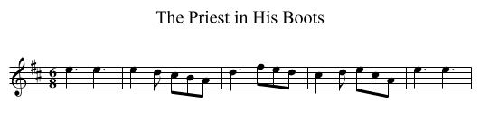 Priest in His Boots, The - staff notation