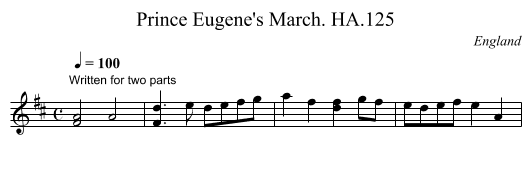 Prince Eugene's March. HA.125 - staff notation