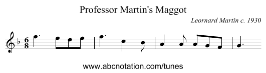 Professor Martin's Maggot - staff notation