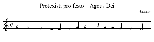 Protexisti pro festo – Agnus Dei - staff notation