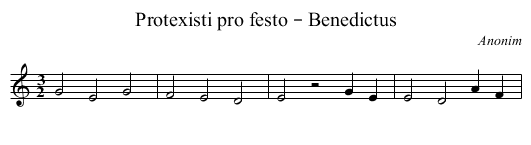 Protexisti pro festo – Benedictus - staff notation