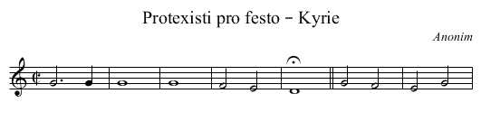 Protexisti pro festo – Kyrie - staff notation