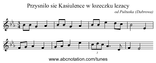 Przysnilo sie Kasiulence w lozeczku lezacy - staff notation